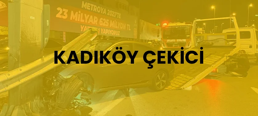 Kadıköy Çekici Hizmetleri